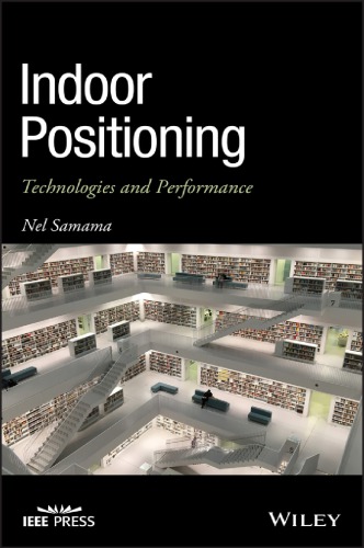 Indoor Positioning Technologies And Performance Samama Nel
