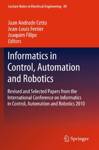 Informatics In Control Automation And Robotics Revised And Selected Papers From The International Conference On Informatics In Control Automation Cetto