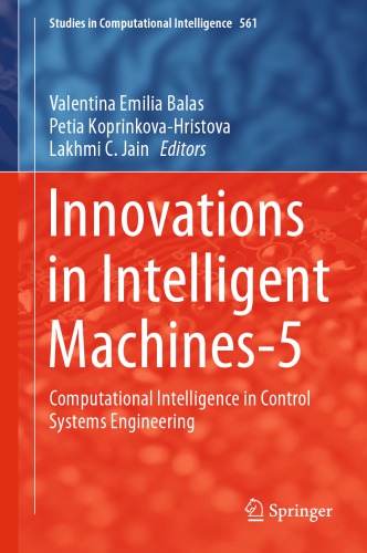 Innovations In Intelligent Machines5 Computational Intelligence In Control Systems Engineering Balas