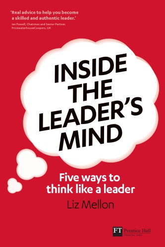 Inside The Leaders Mind Five Ways To Think Like A Leader Mellon