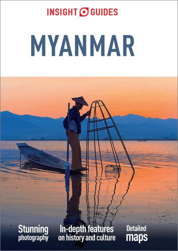 Insight Guides Myanmar Burma 2018 11th Edition Insight Guides