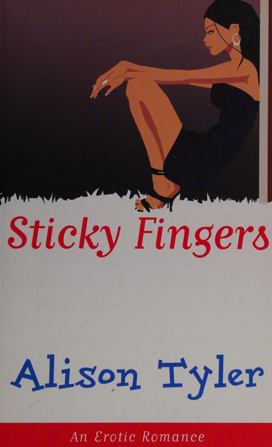Sticky Fingers Alison Tyler