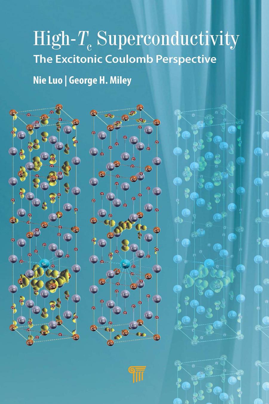 Hightc Superconductivity The Excitonic Coulomb Perspective Nie Luo George H Miley