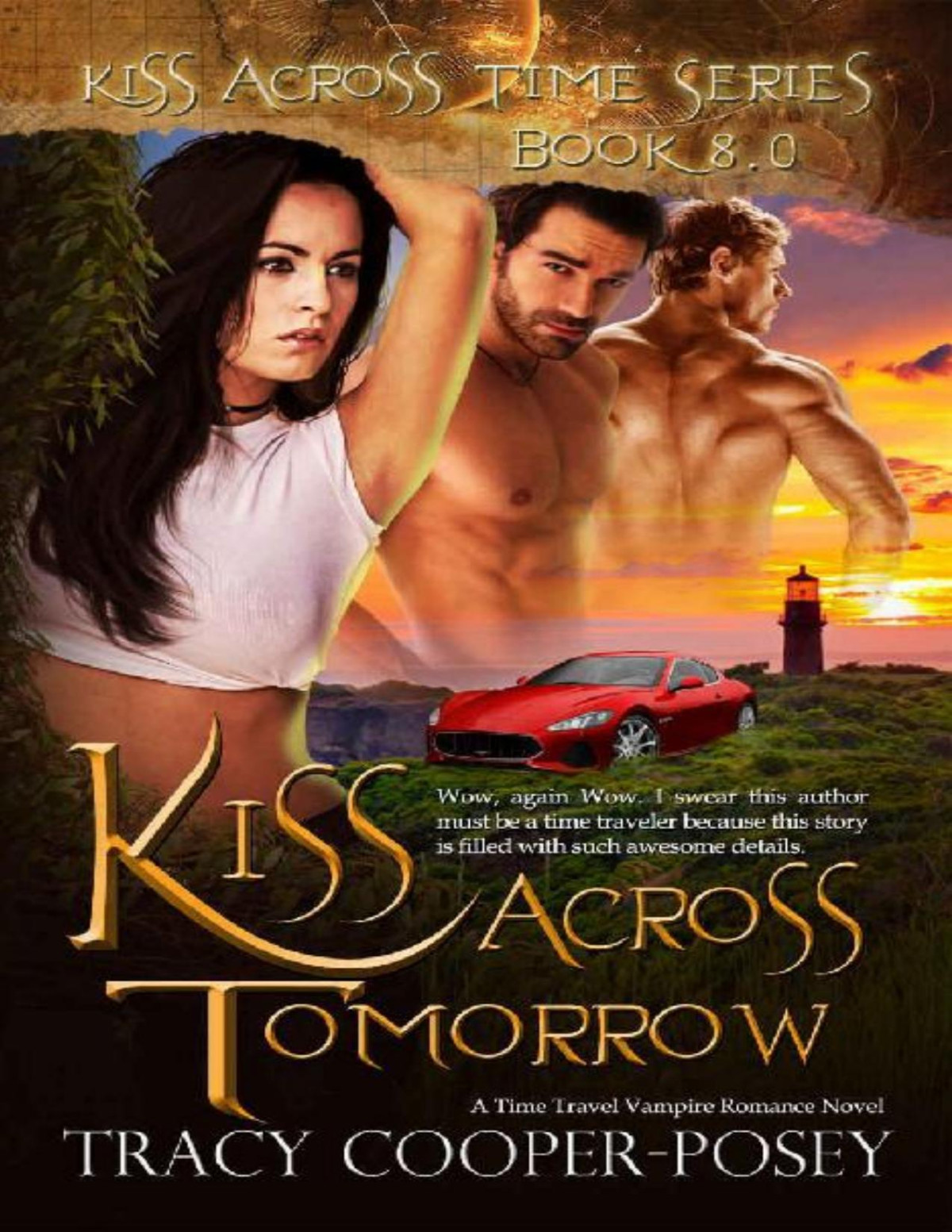 Kiss Across Tomorrow Kiss Across Time Book 8 Tracy Cooperposey Cooperposey