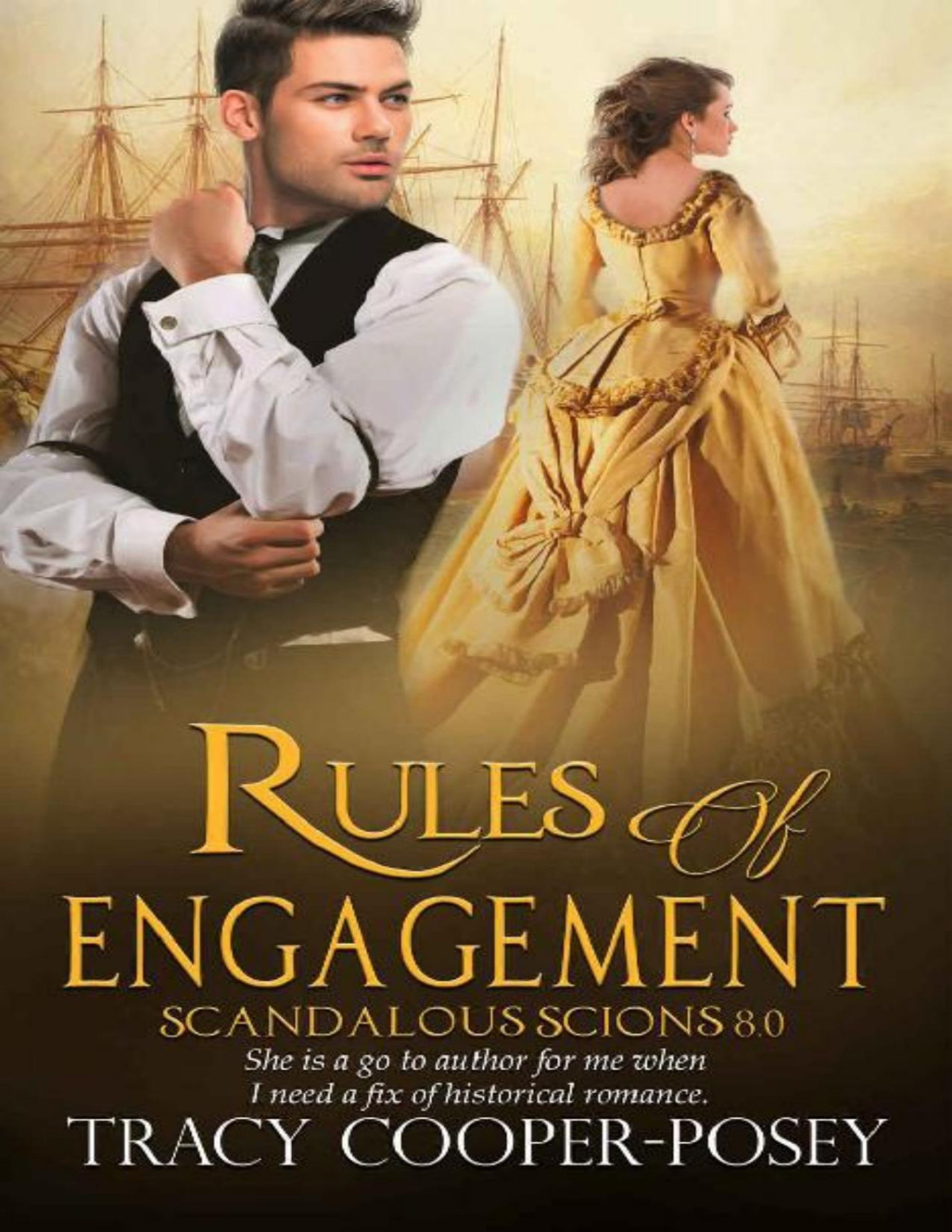 Rules Of Engagement Scandalous Scions Book 8 Tracy Cooperposey Cooperposey