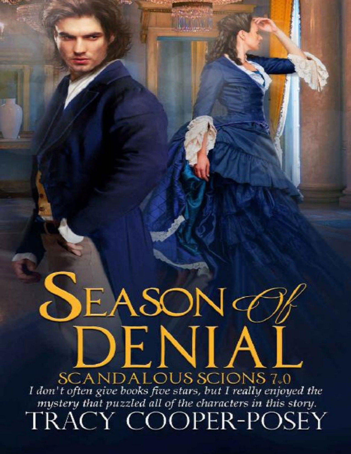 Season Of Denial Scandalous Scions Book 7 Tracy Cooperposey Cooperposey