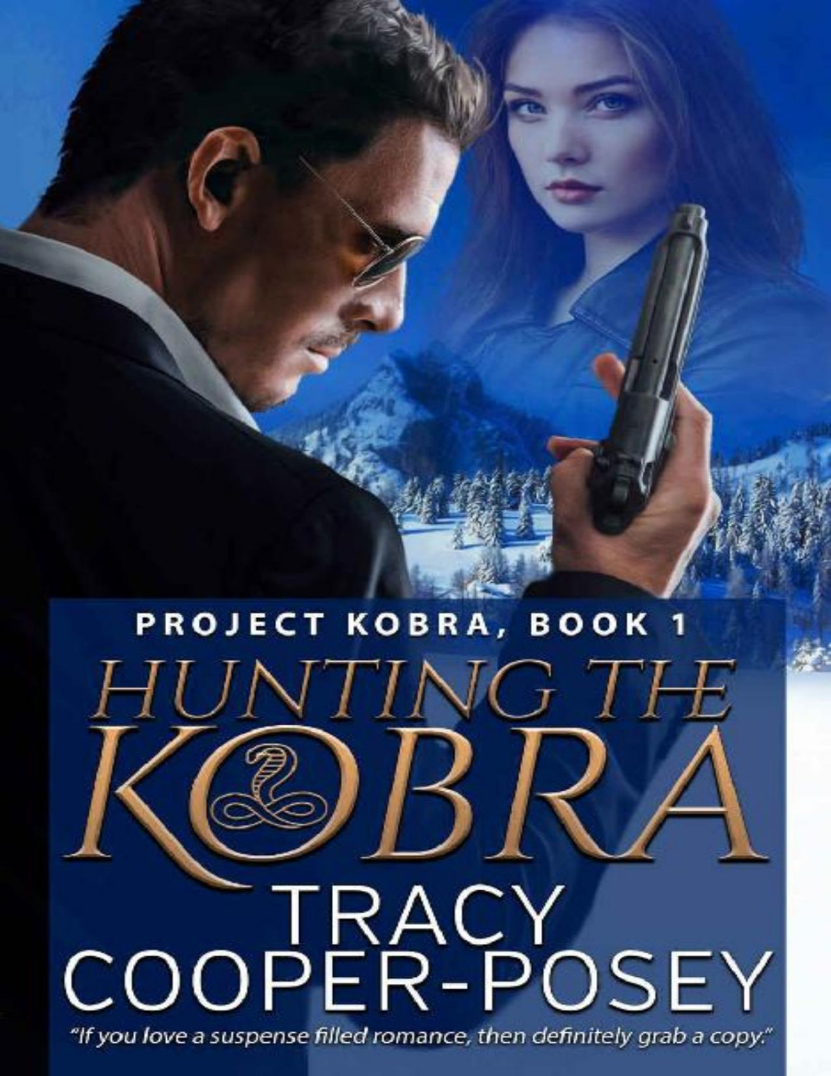 Hunting The Kobra Project Kobra Book 1 Tracy Cooperposey Cooperposey