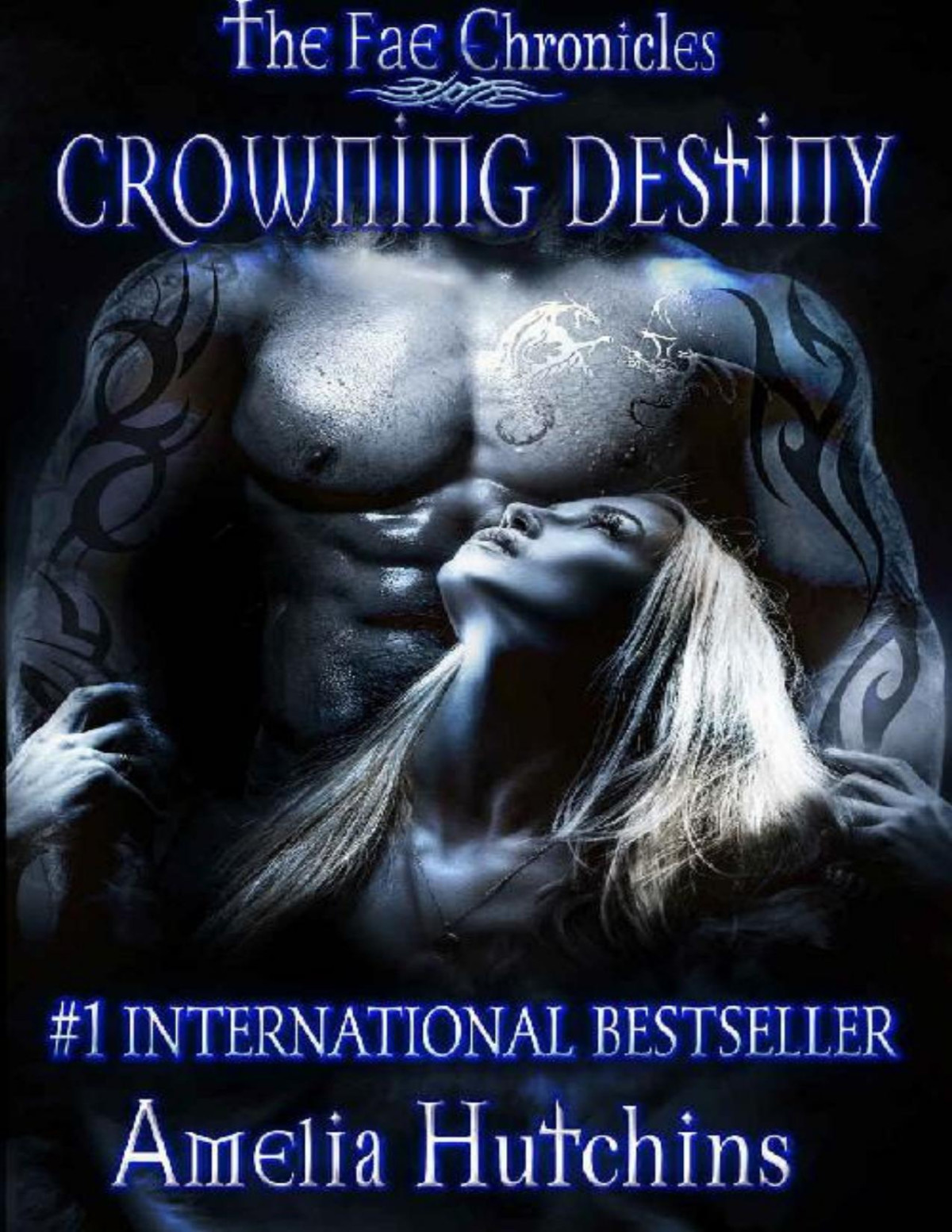 Crowning Destiny The Fae Chronicles Book 7 Amelia Hutchins E F Indie Services Hutchins