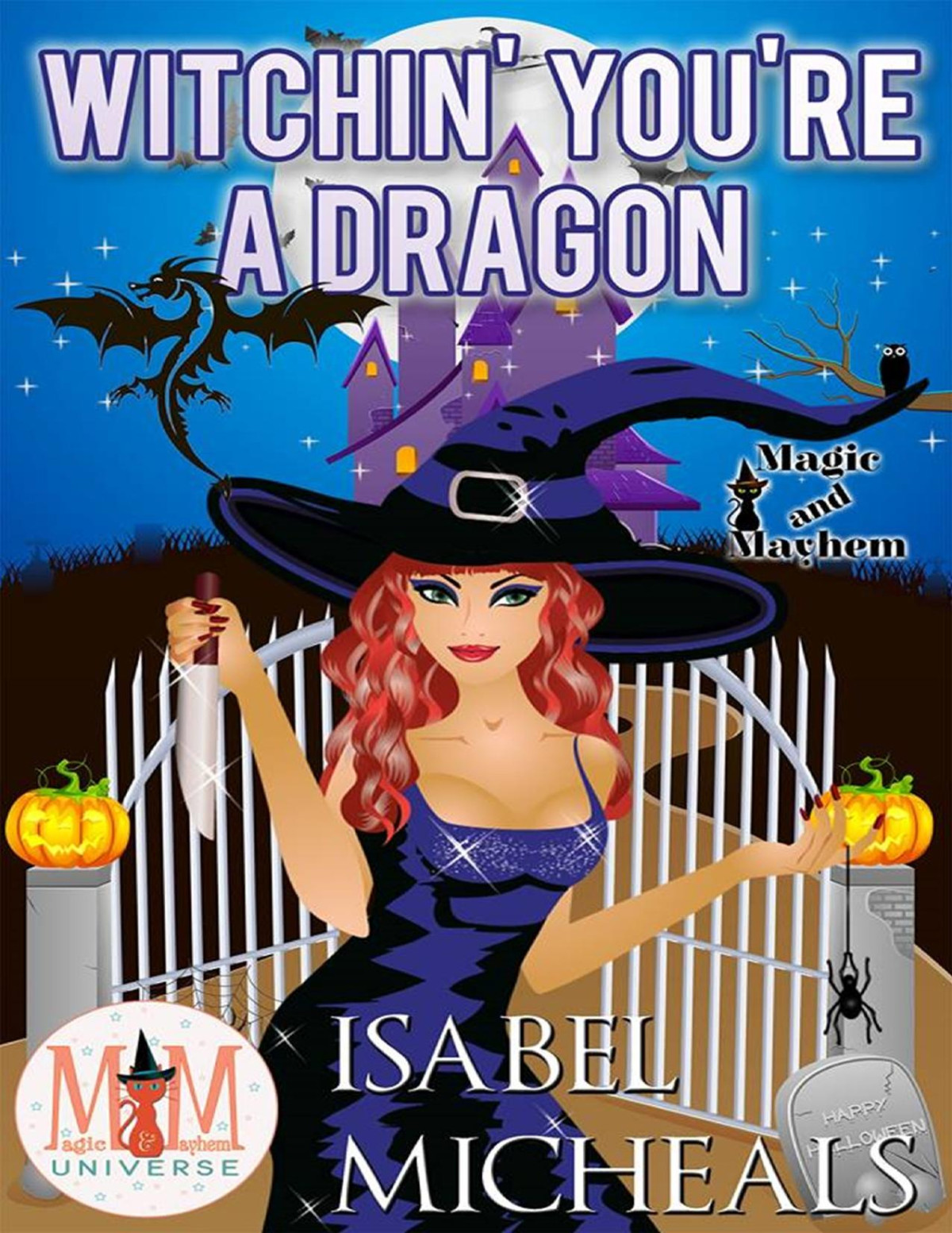 Witchin Youre A Dragon Isabel Micheals