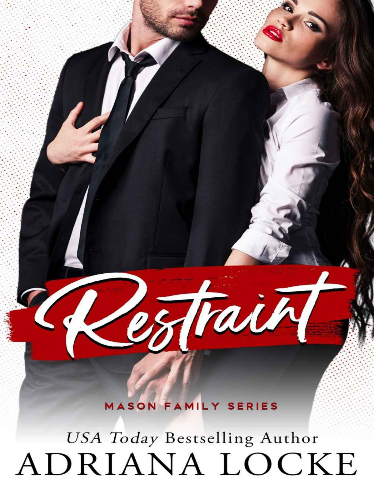 Restraint Mason Family Series Book 1 Locke Adriana