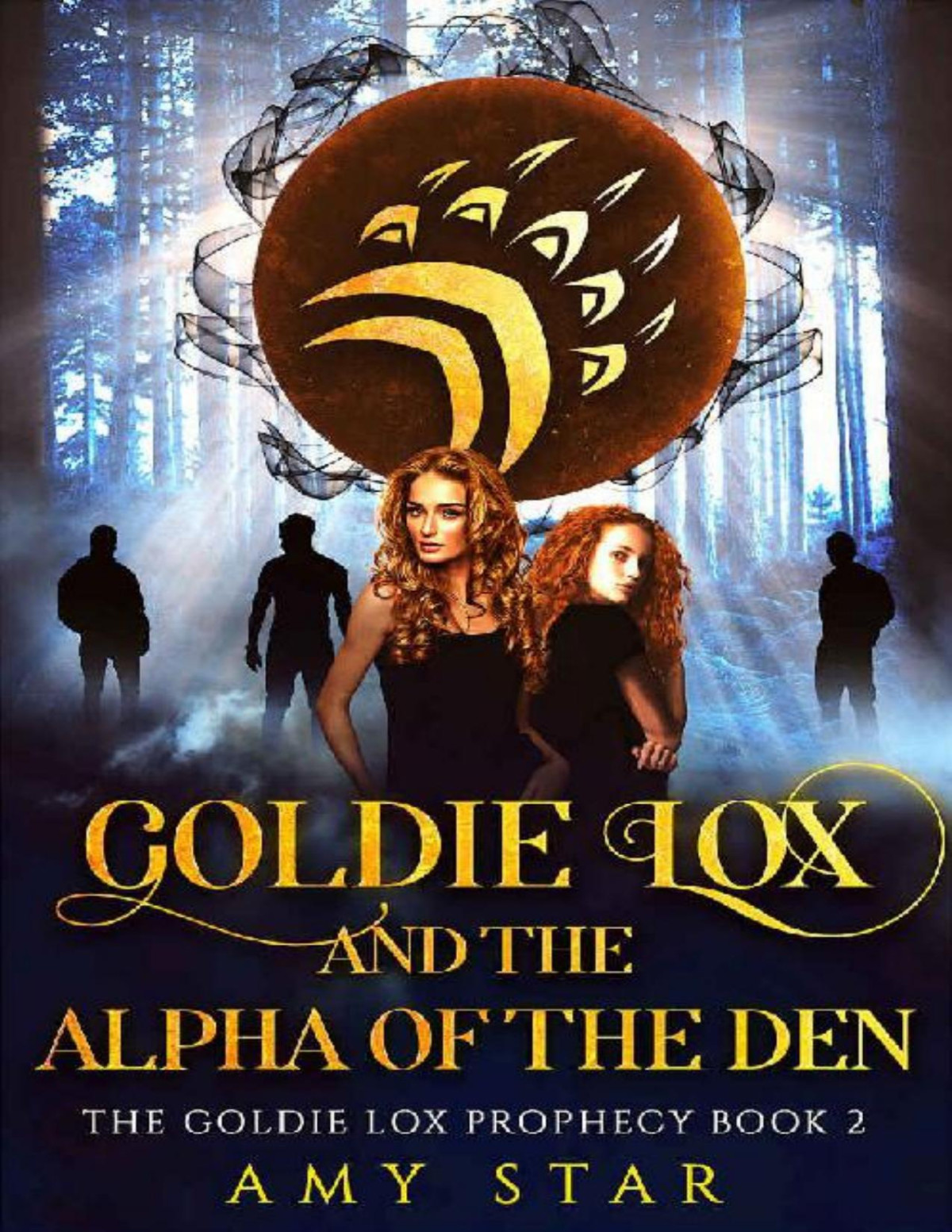 Goldie Lox And The Alpha Of The Den Goldie Lox 2 1st Edition Amy Star