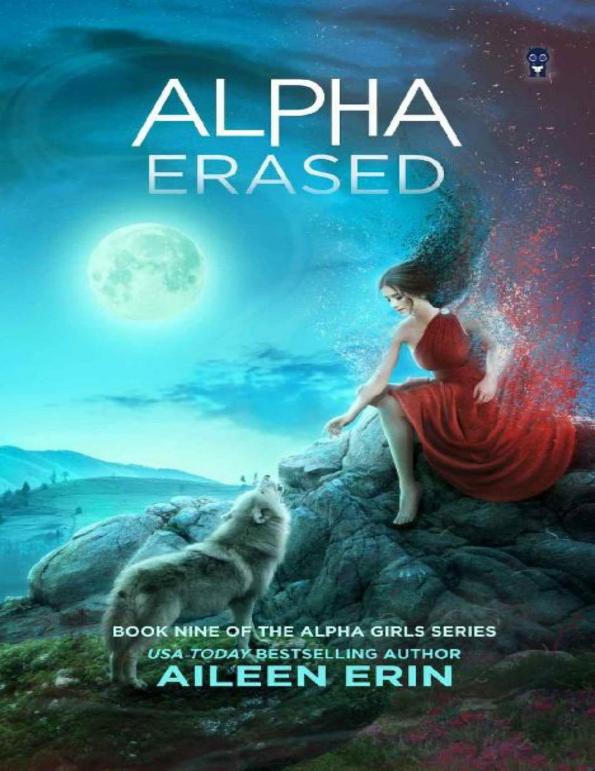 Alpha Erased Alpha Girls Book 9 Aileen Erin Erin Aileen