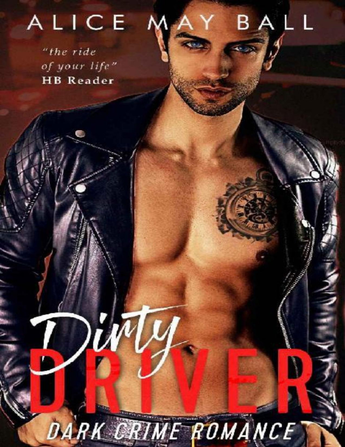 Dirty Driver Dark Crime Romance Alice May Ball Wyrmwood Editing Elizabeth Wright May Ball