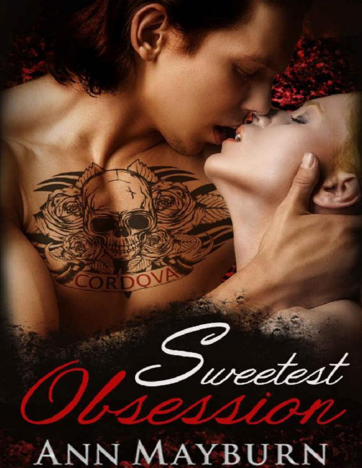 Sweetest Obsession The Cordova Empire Book 2 Ann Mayburn Mayburn
