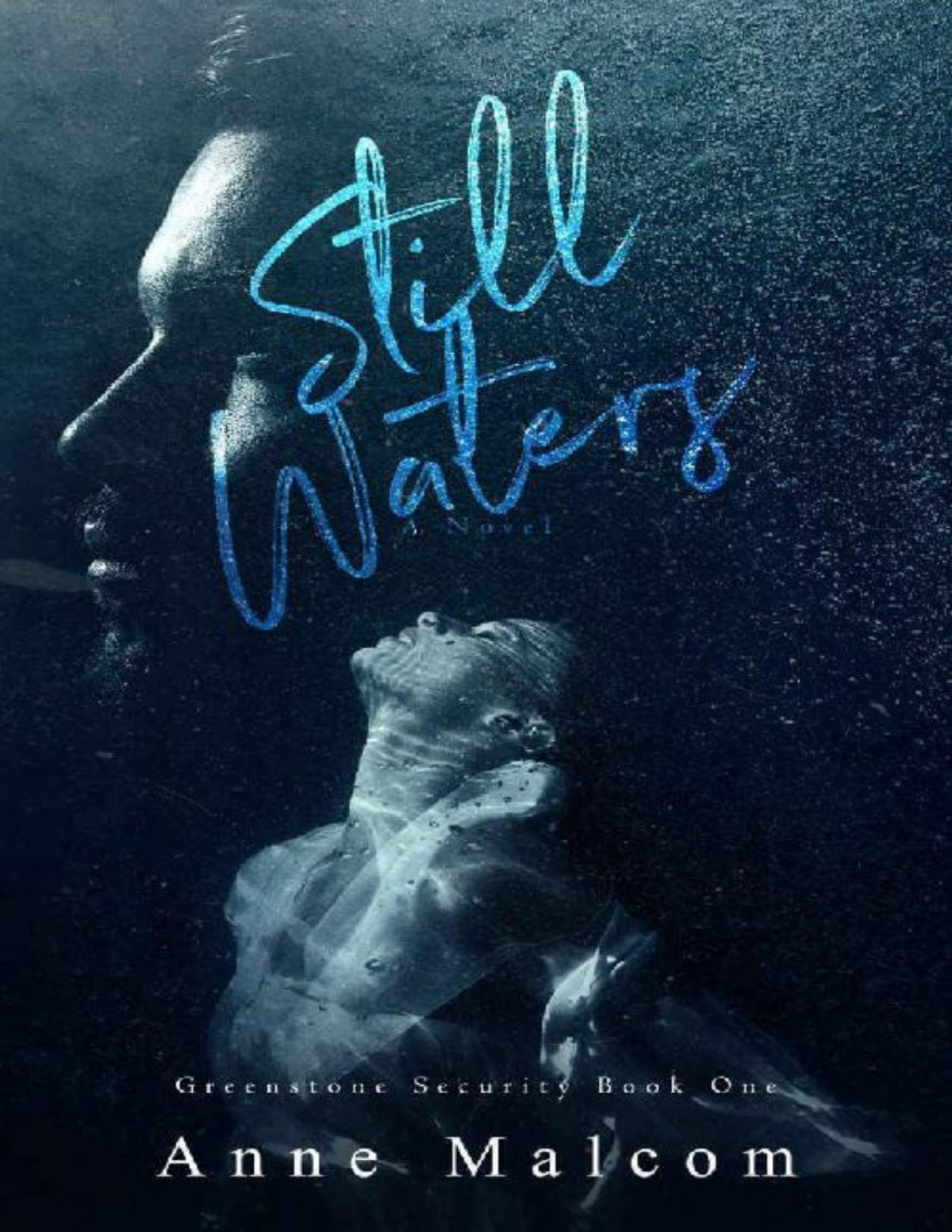 Still Waters Greenstone Security Book 1 Anne Malcom Malcom