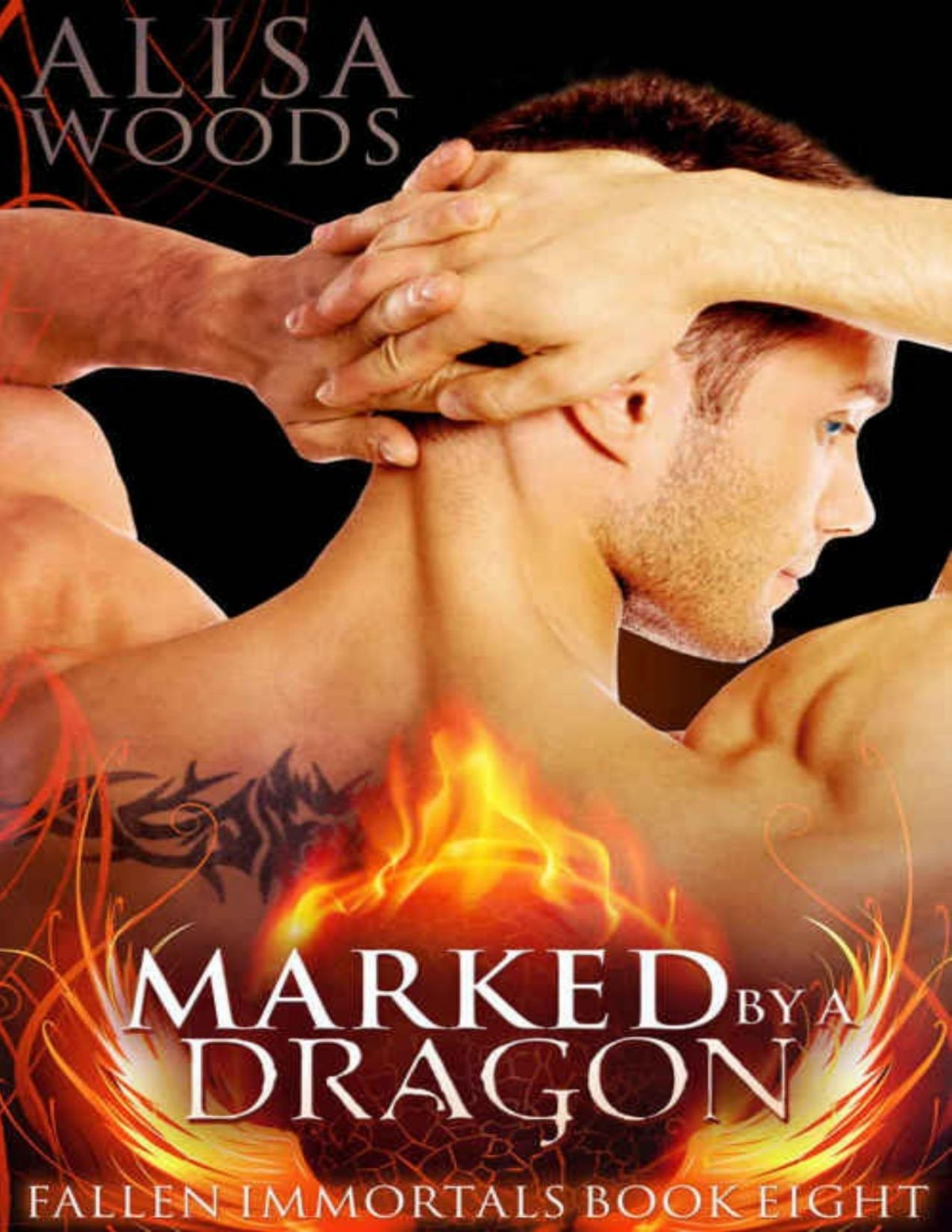 Marked By A Dragon Fallen Immortals 8 Paranormal Fairytale Romance Alisa Woods Woods