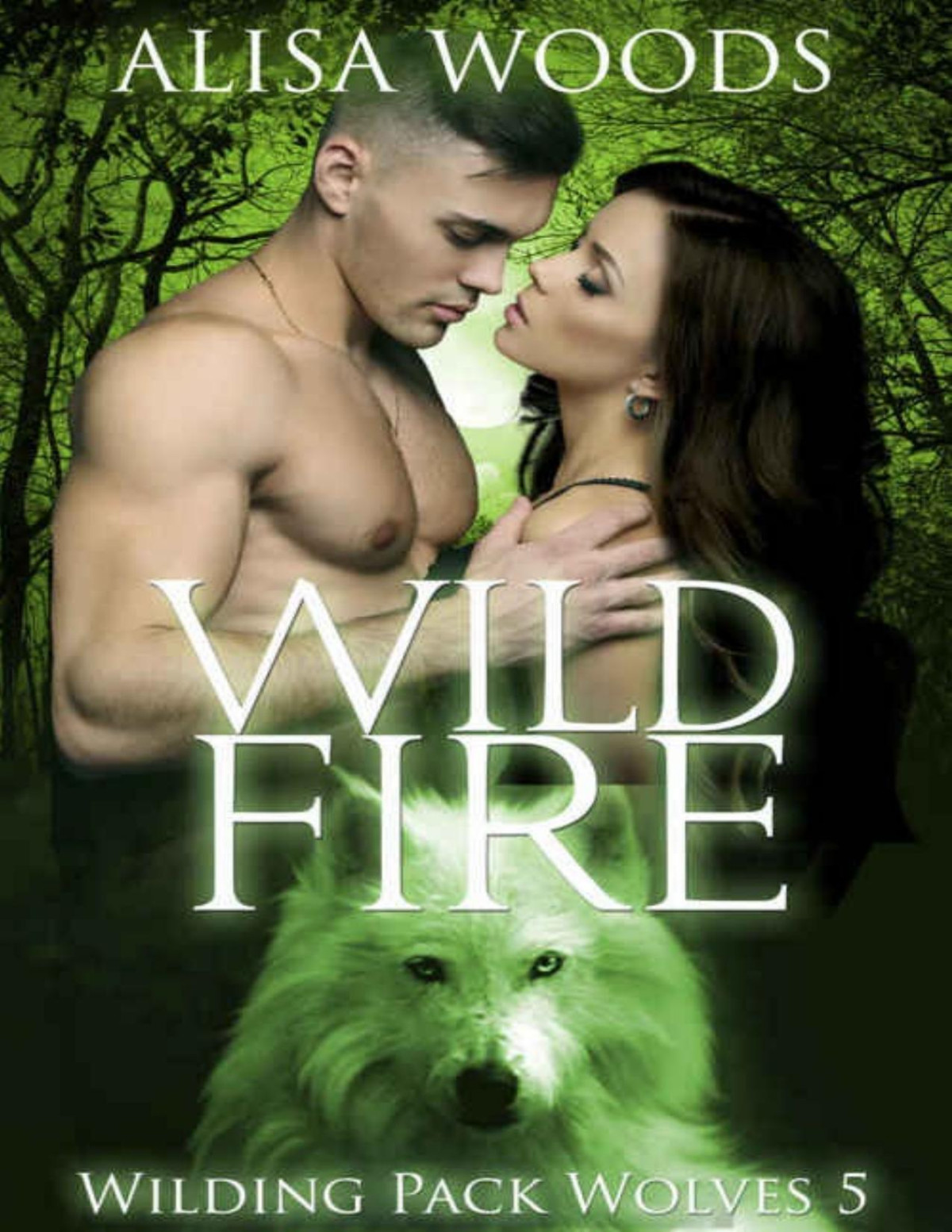Wild Fire Alisa Woods Woods Alisa