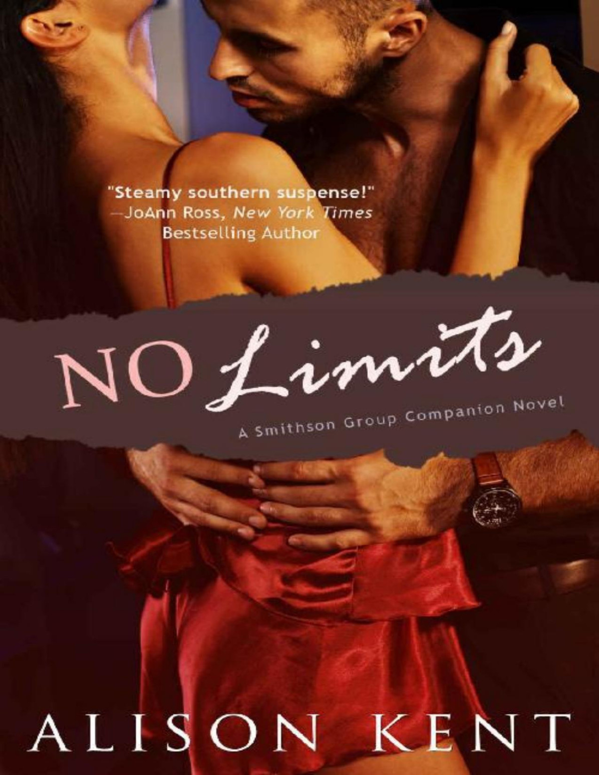 No Limits Smithson Group Companion Book 3 Alison Kent Kent