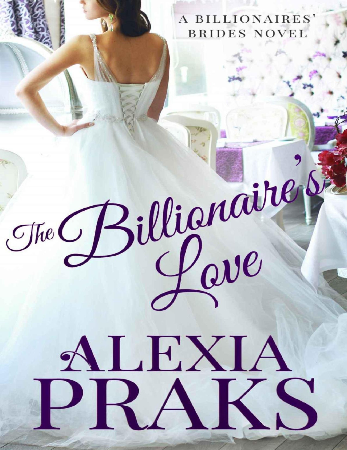 The Billionaires Love The Billionaires Brides Book 3 Praks