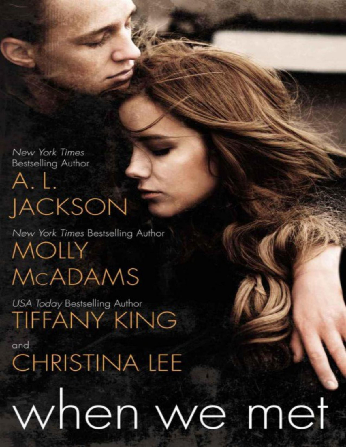 When We Met 1st Al Jackson Molly Mcadams Tiffany King Christina Lee Jackson