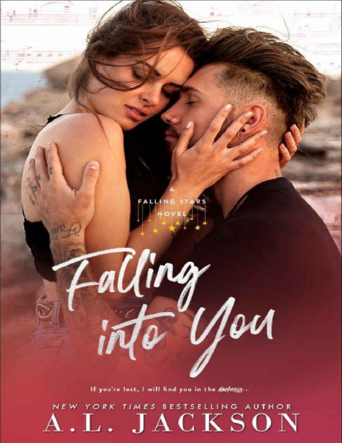 Falling Into You A Falling Stars Standalone Romance Al Jackson Jackson