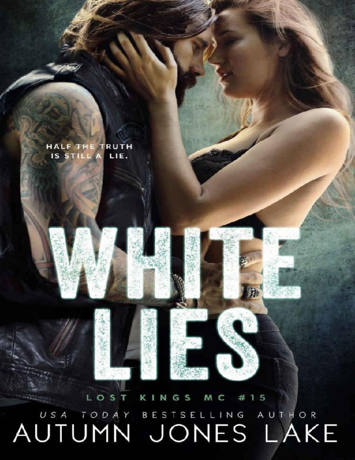 White Lies Lost Kings Mc Book 15 Autumn Jones Lake Lake Autumn Jones