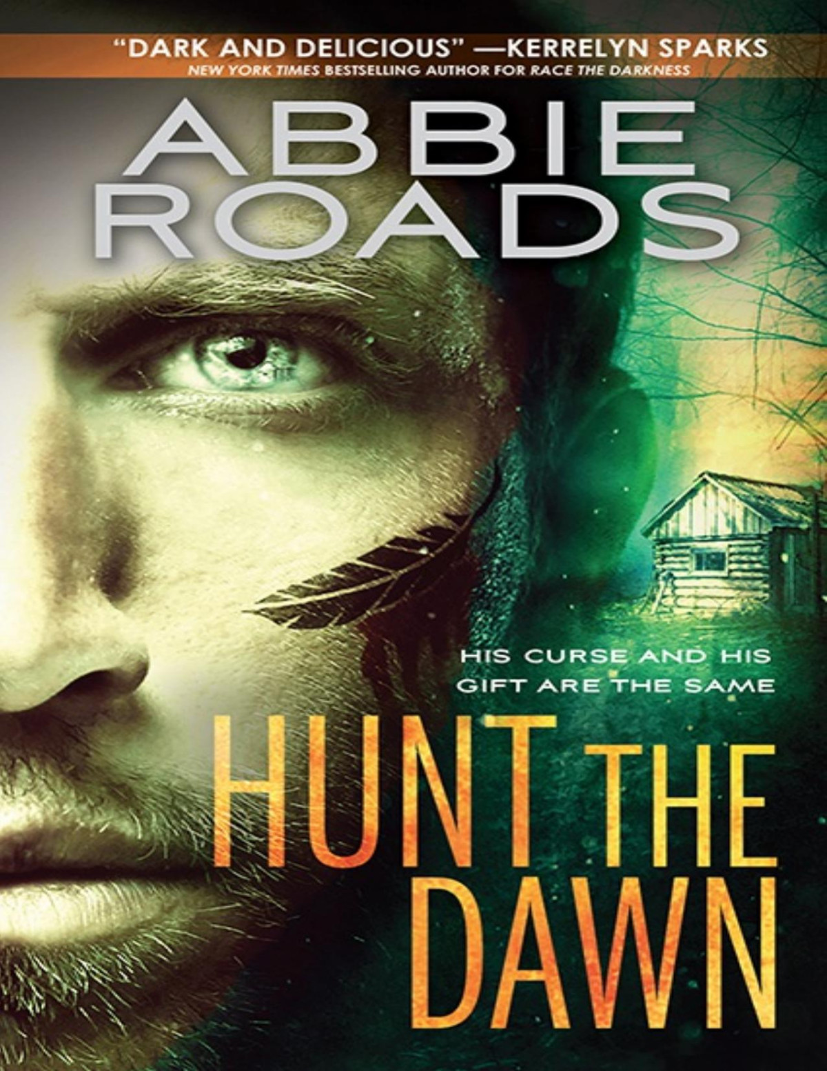 Hunt The Dawn Abbie Roads Roads Abbie