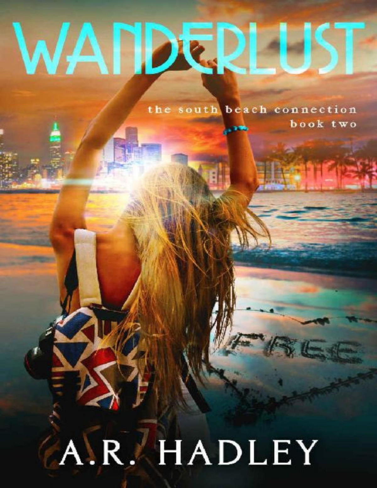 Wanderlust The South Beach Connection Trilogy Book 2 Ar Hadley Hadley