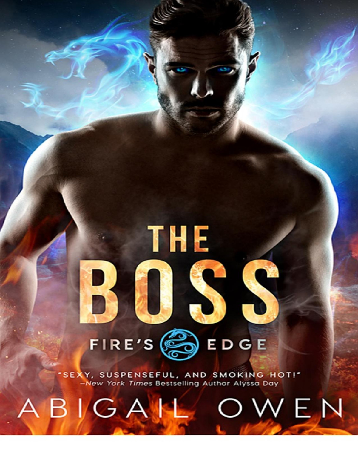 The Boss Fires Edge Abigail Owen