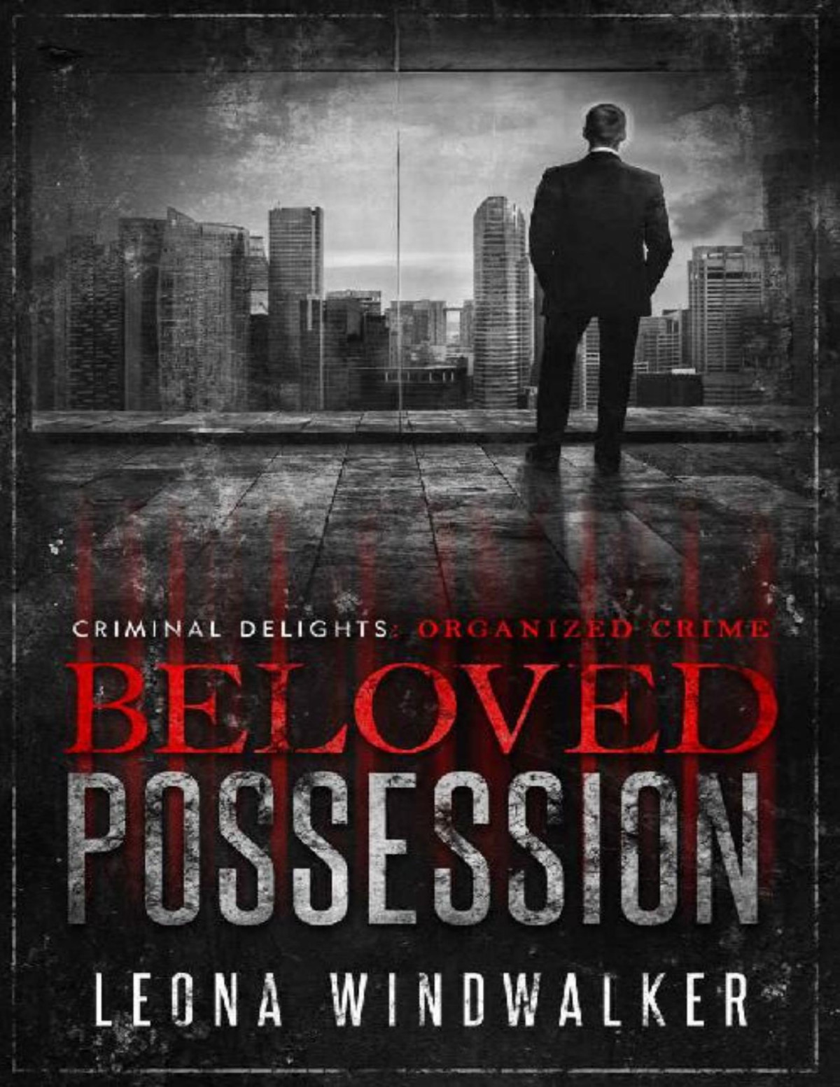 Beloved Possession Organized Crime Criminal Delights 9 Leona Windwalker