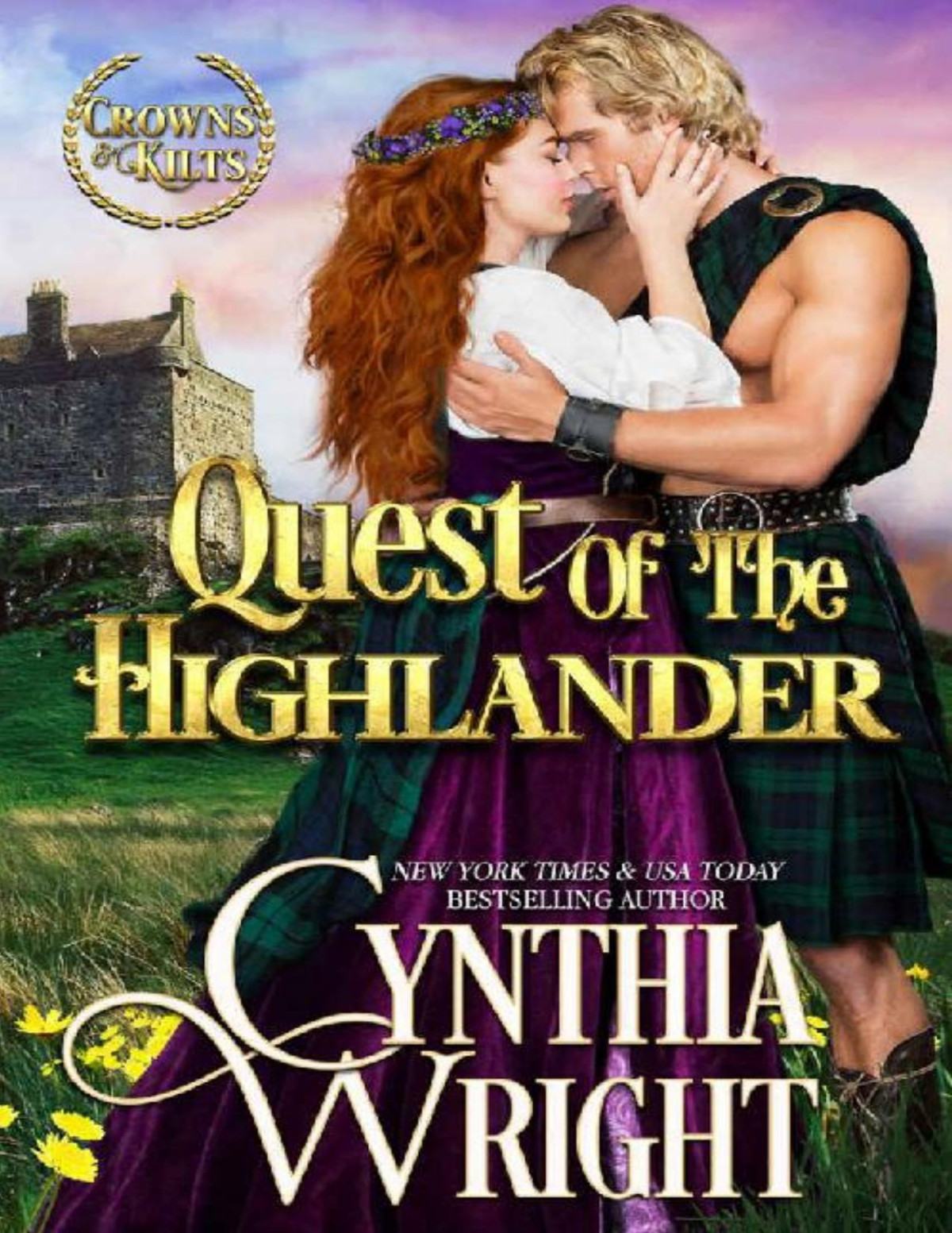 Quest Of The Highlander Crowns Kilts Book 5 Cynthia Wright Wright