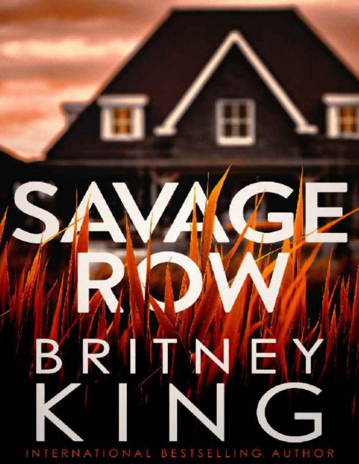 Savage Row A Psychological Thriller Britney King King Britney