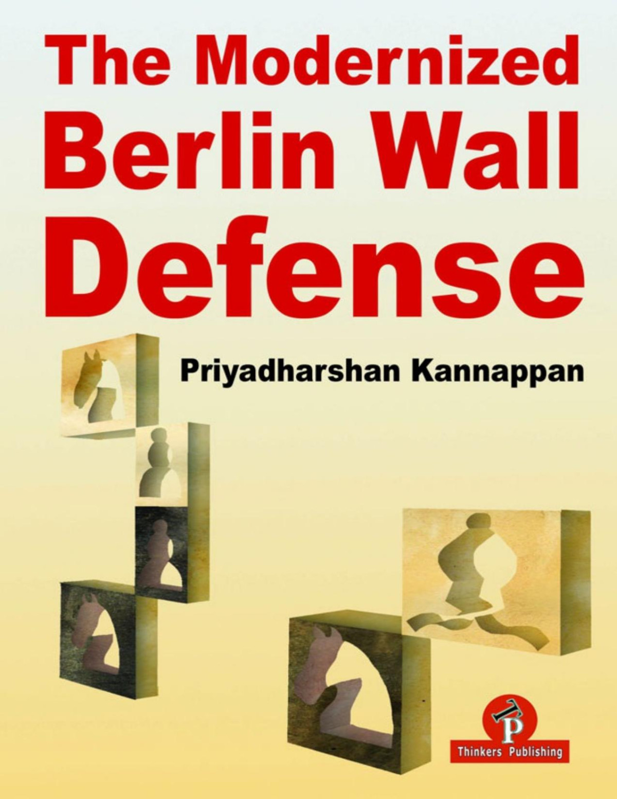 The Modernized Berlin Wall Defense Kannappan Priyadharshan