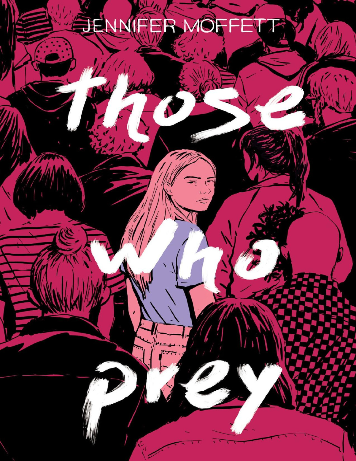Those Who Prey Jennifer Moffett