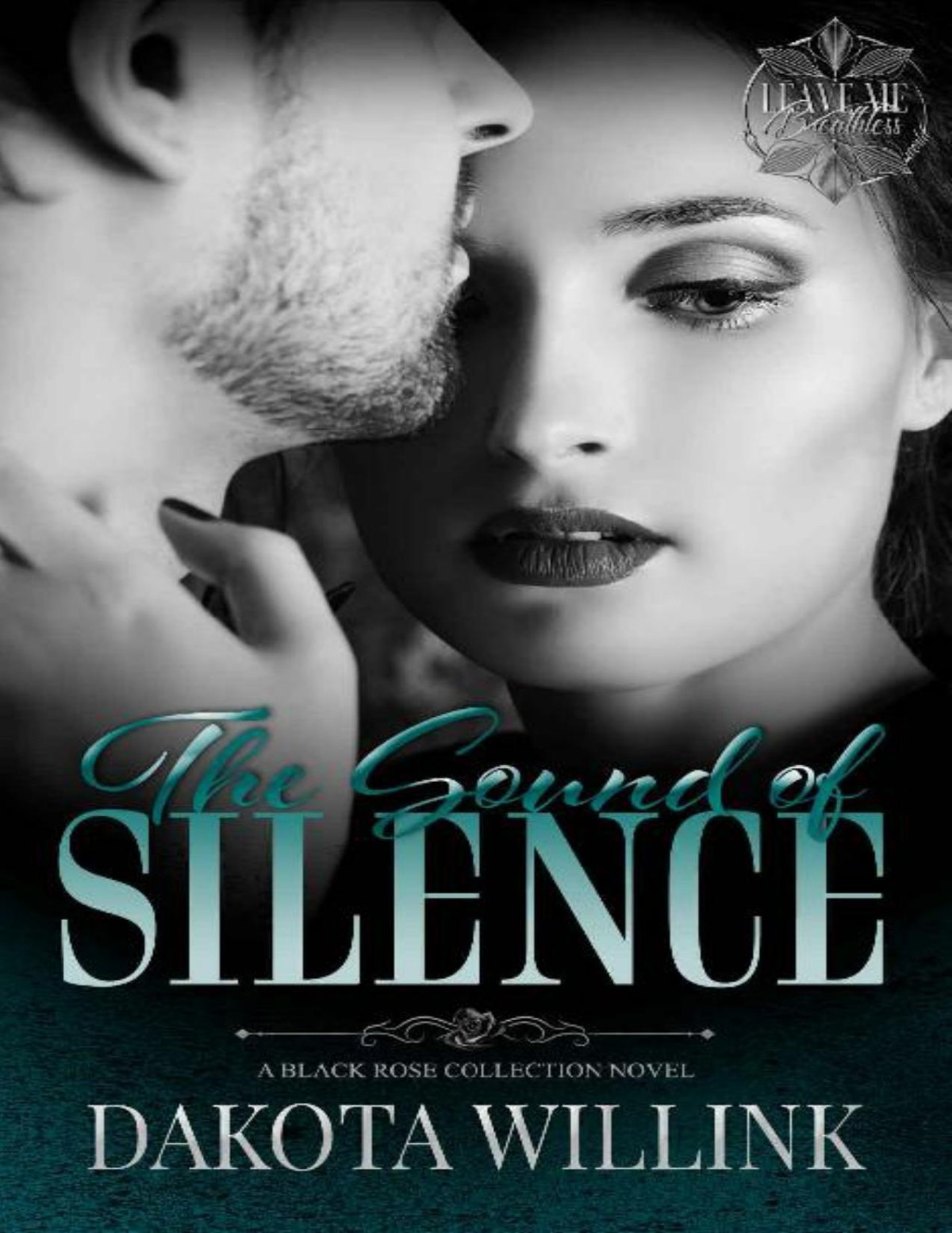 The Sound Of Silence Leave Me Breathless Dakota Willink Willink