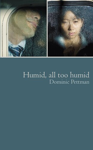 Humid All Too Humid Overheated Observations Dominic Pettman