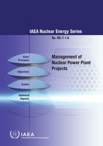 Management Of Nuclear Power Plant Projects International Atomic Energy Agency