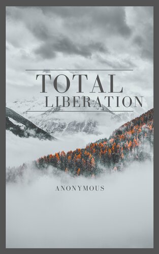 Total Liberation 2nd Edition Anonymous