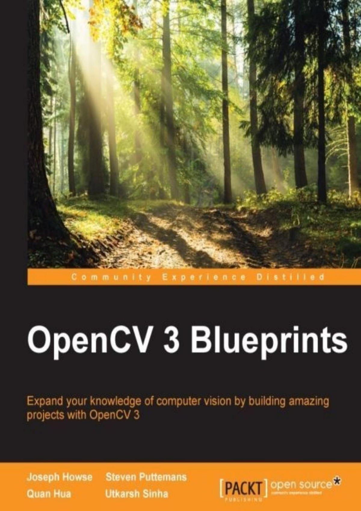 Opencv 3 Blueprints Joseph Howse Steven Puttemans Quan Hua Utkarsh Sinha Howse