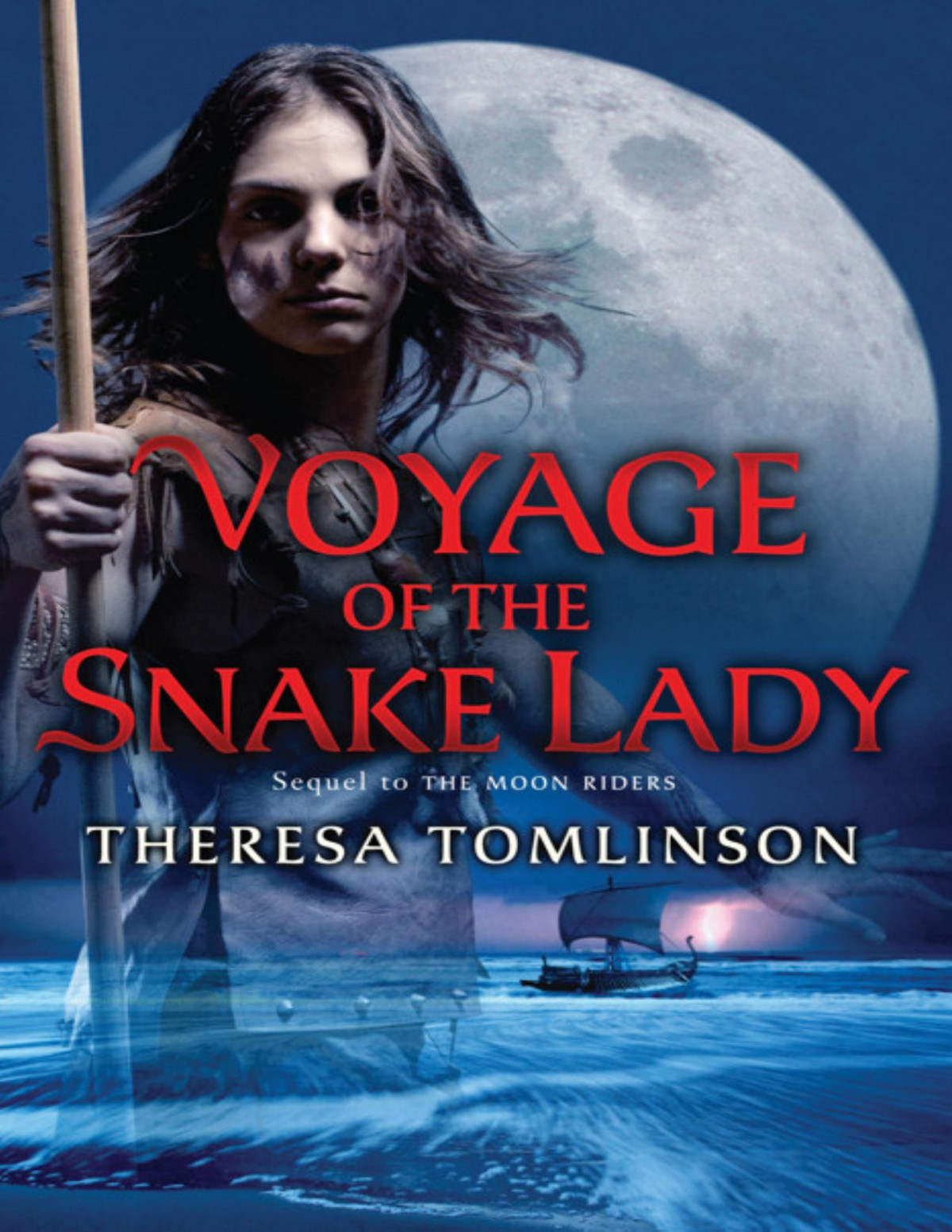 Voyage Of The Snake Lady Theresa Tomlinson Theresa Tomlinson