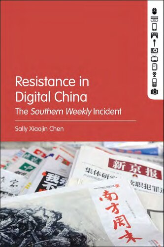 Resistance In Digital China The Southern Weekly Incident Sally Xiaojin Chen