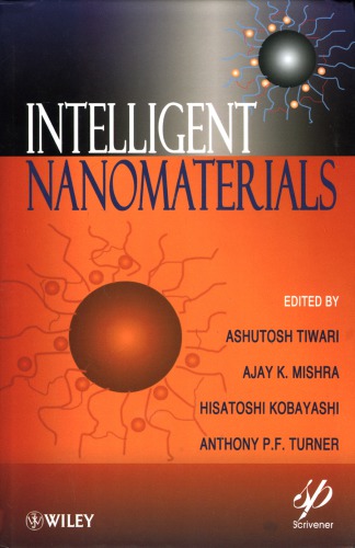 Intelligent Nanomaterials Processes Properties And Applications Tiwari