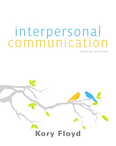 Interpersonal Communication Floyd Kory