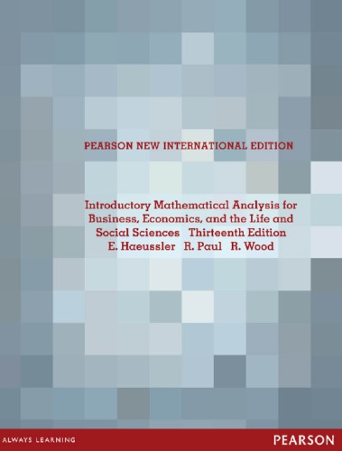 Introductory Mathematical Analysis For Business Economics And The Life And Social Sciences Jr