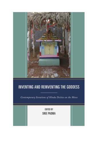 Inventing And Reinventing The Goddess Contemporary Iterations Of Hindu Deities On The Move Padma