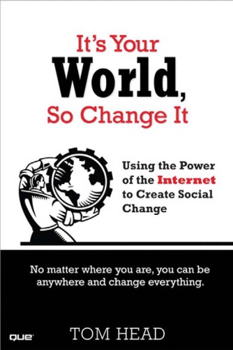 Its Your World So Change It Head Tom