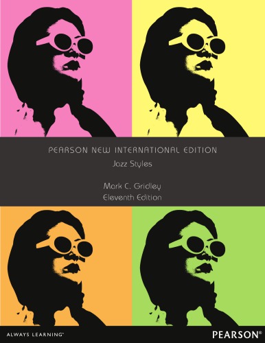 Jazz Styles Pearson New International Edition 11th Edition Gridley