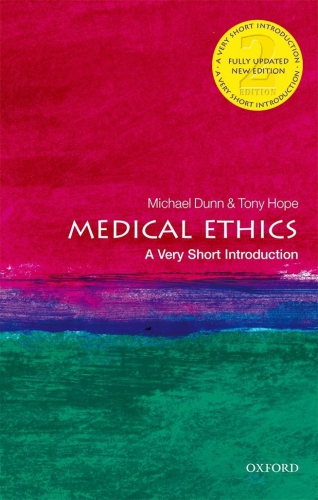 Medical Ethics A Very Short Introduction 2nd Edition Hope Tonydunn