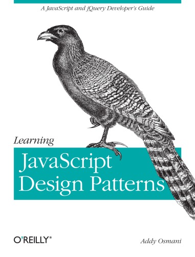 Learning Javascript Design Patterns 2nd Edition Osmani Addy