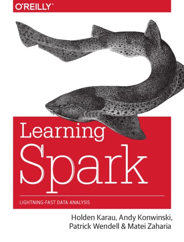 Learning Spark Hamstra Markzaharia Matei
